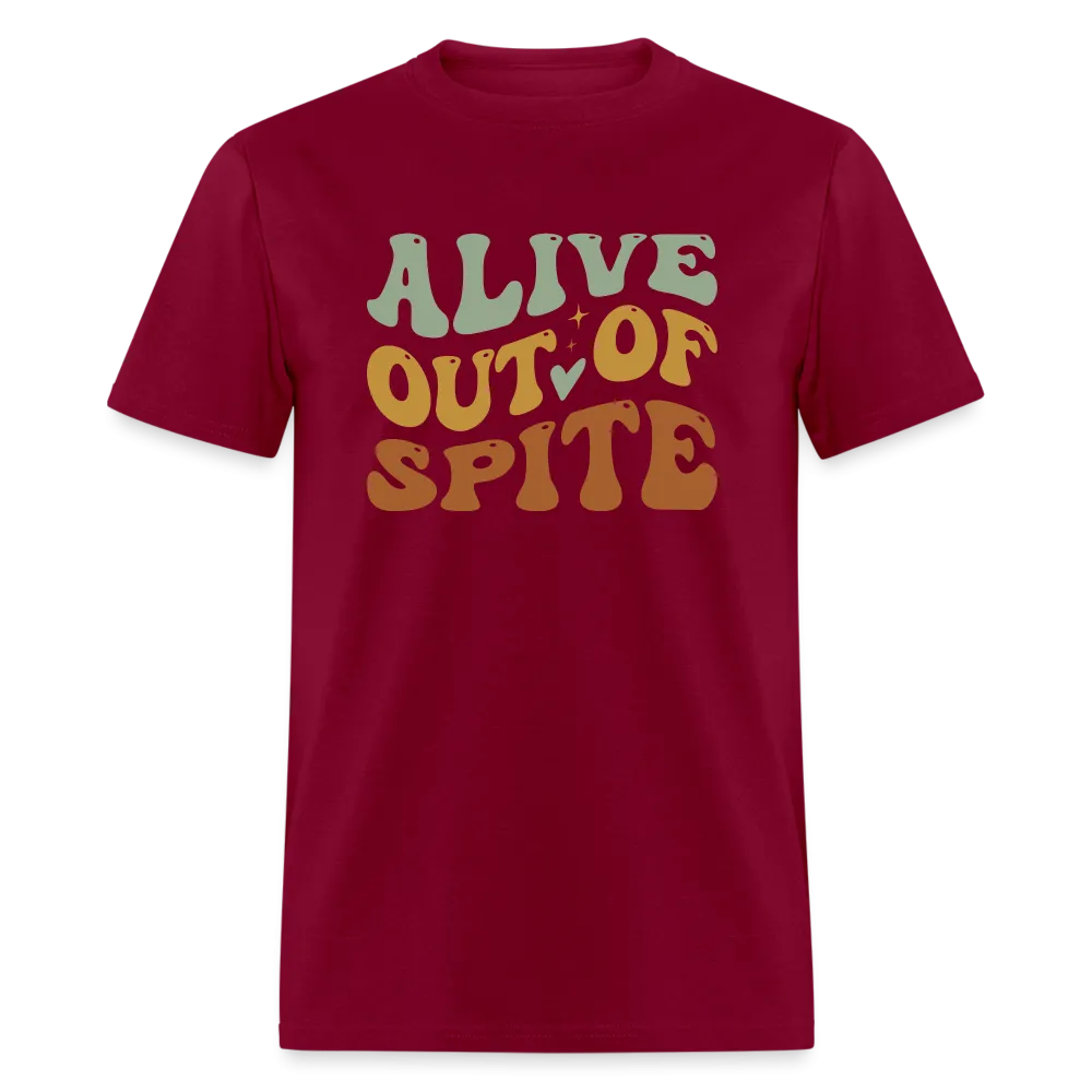 Alive Out Of Spite T-Shirt