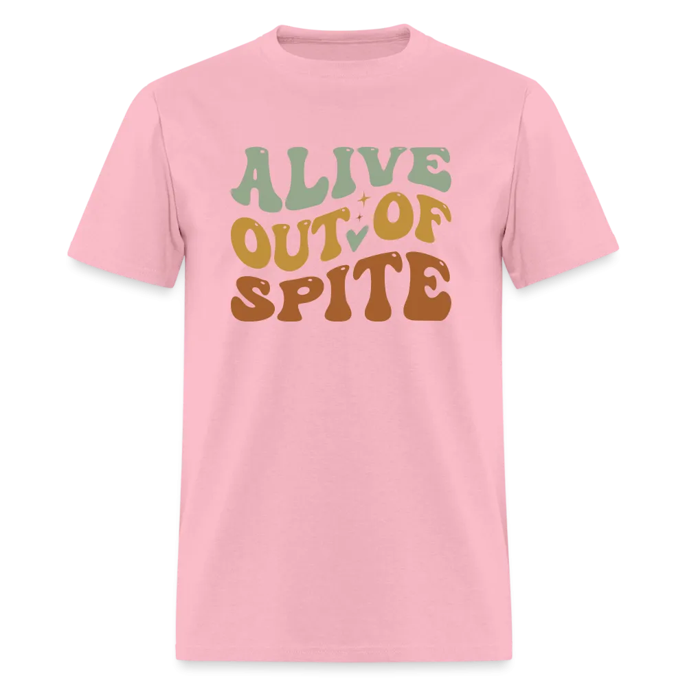 Alive Out Of Spite T-Shirt