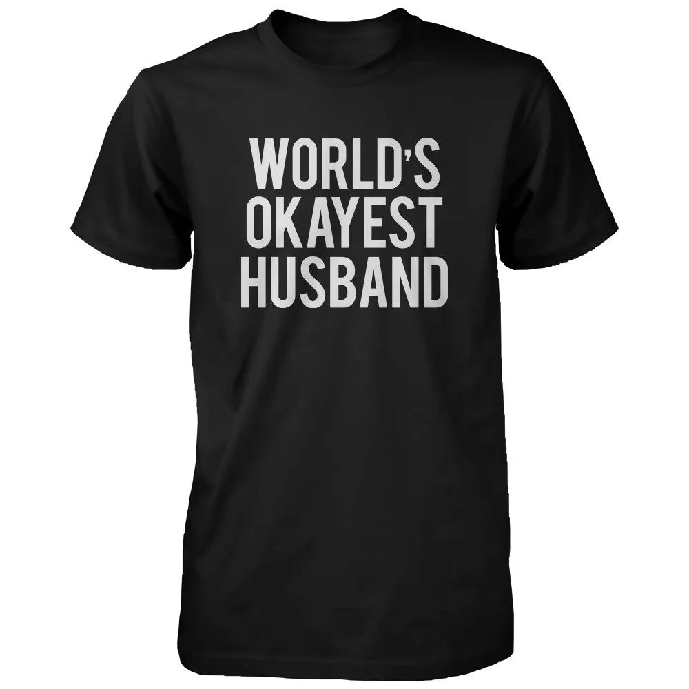 Cute World's Okayest Husband Wife Funny Matching Couple Shirts Gift
