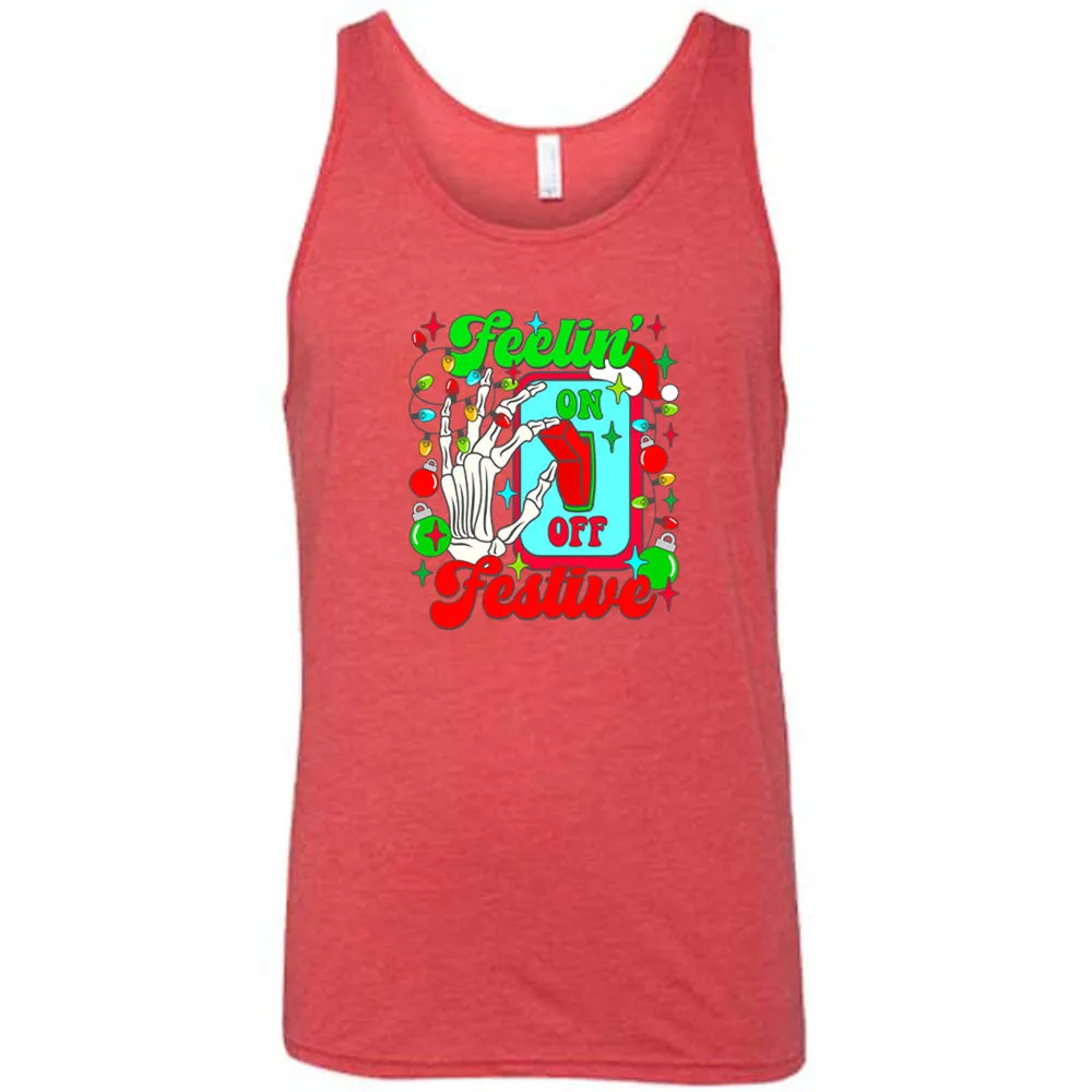 Feelin' Festive Shirt Unisex