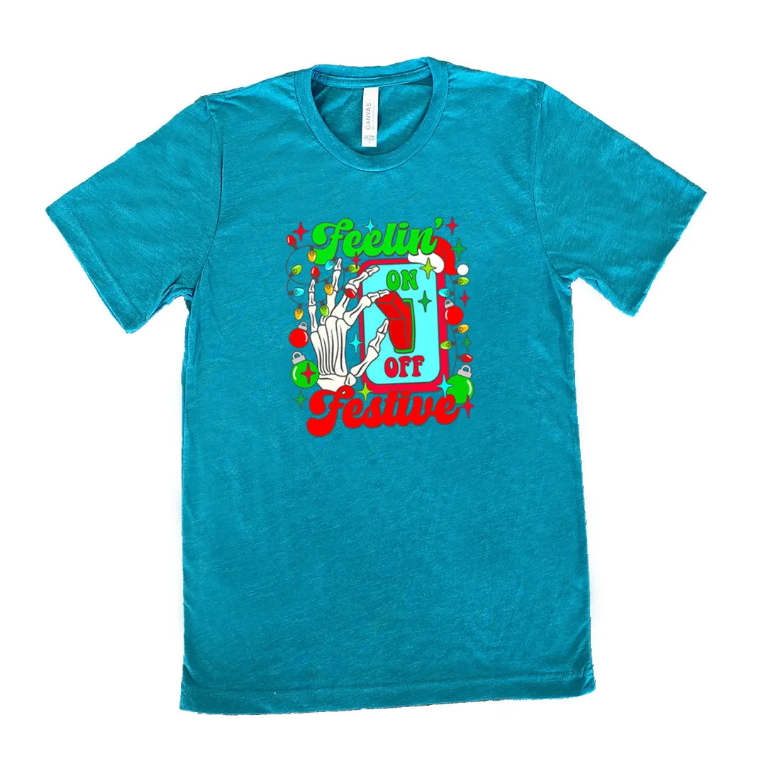 Feelin' Festive Shirt Unisex
