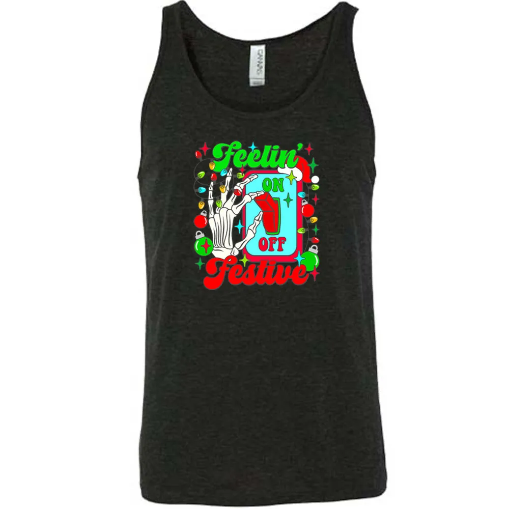 Feelin' Festive Shirt Unisex