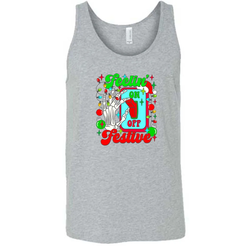 Feelin' Festive Shirt Unisex
