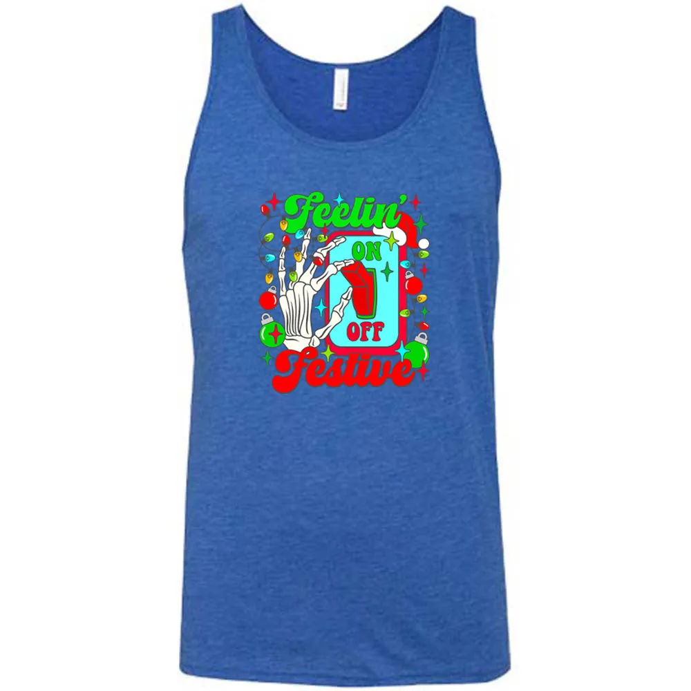 Feelin' Festive Shirt Unisex