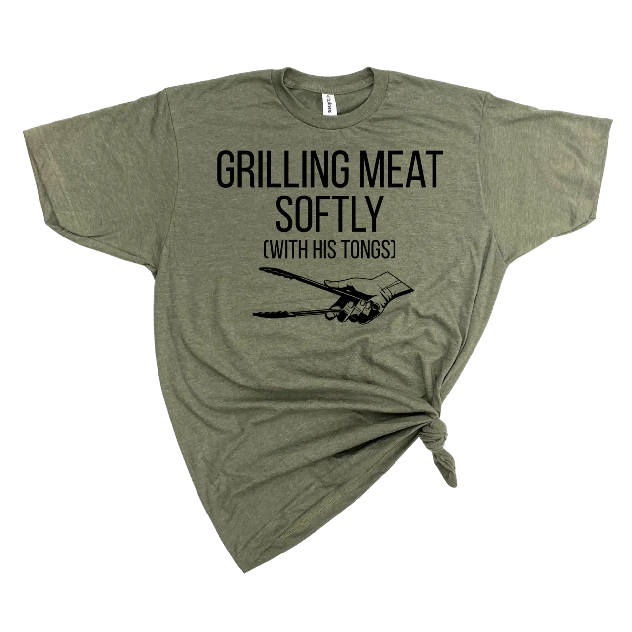 GRILLING MEAT SOFTLY WITH HIS TONGS T-SHIRT
