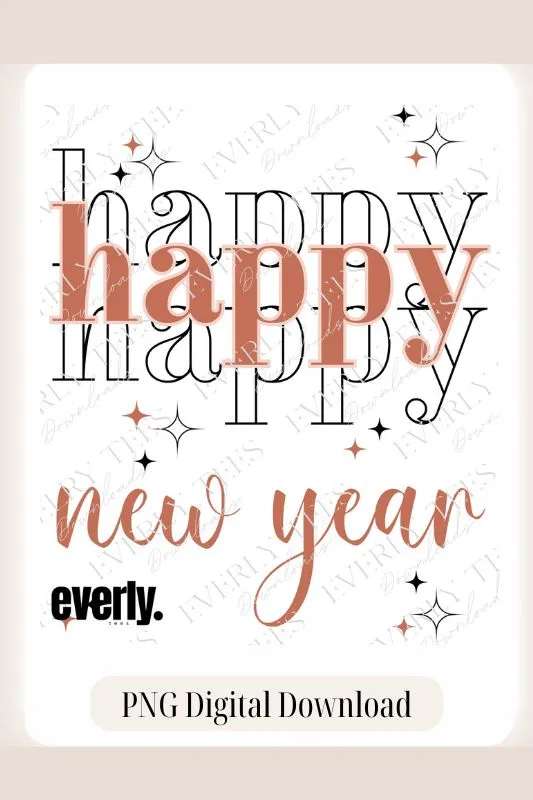 Happy Happy New Year 2025 PNG Digital Download