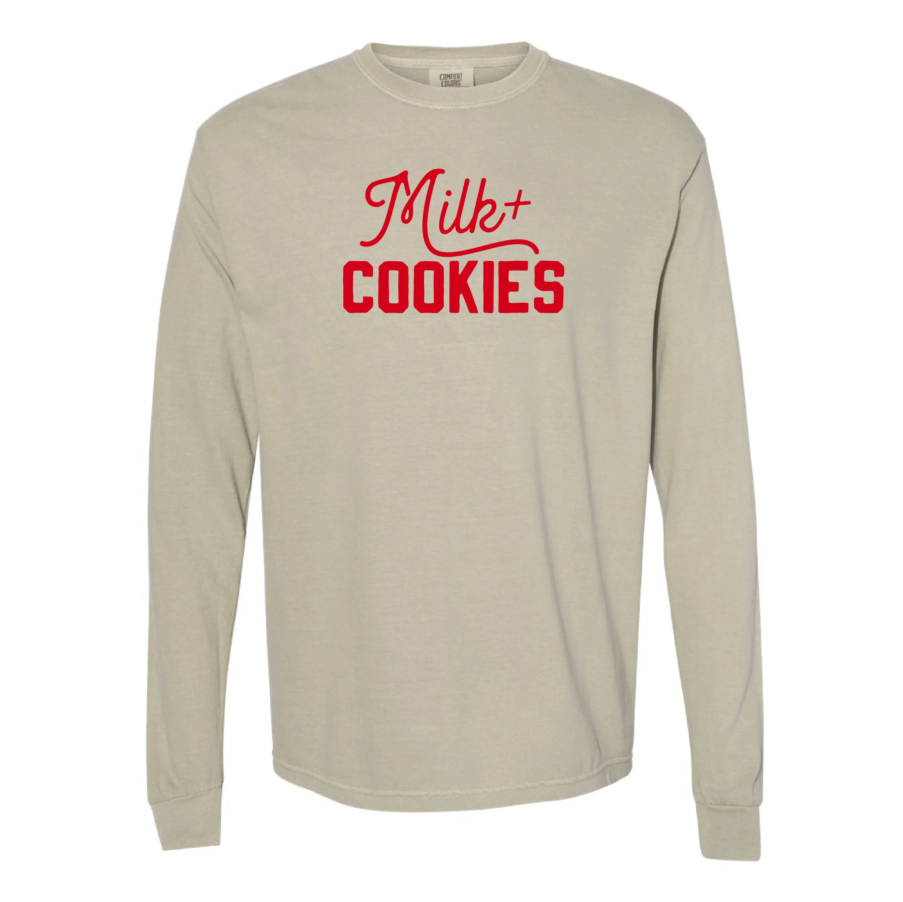 Milk   Cookies - LONG SLEEVE Comfort Colors Tee