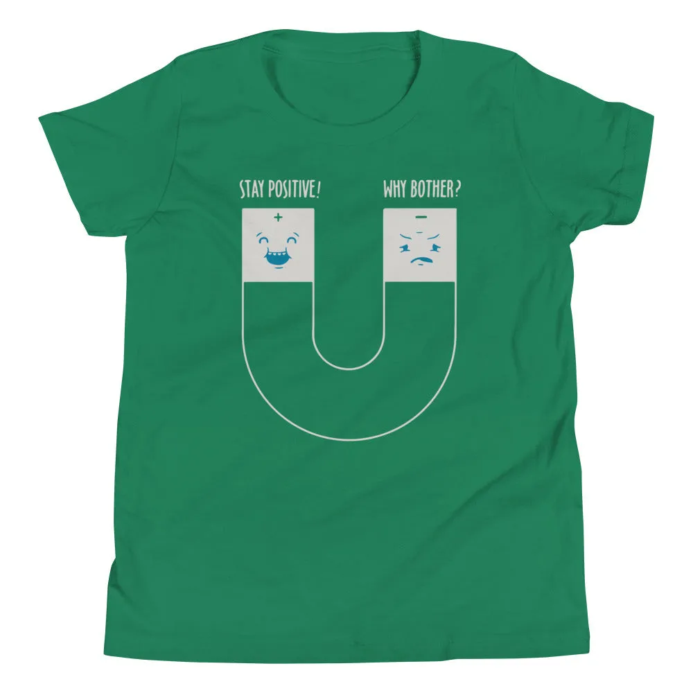 Stay Positive Kid's Youth Tee
